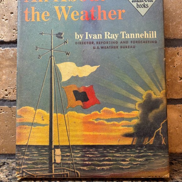 ALL ABOUT THE WEATHER (ALLABOUT BOOKS, 5) By Ivan Ray Tannehill - Hardcover - Picture 1 of 6